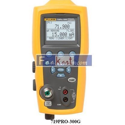 Picture of 719PRO-300G Fluke Electric Pressure Calibrator, 300 psi, 20 bar