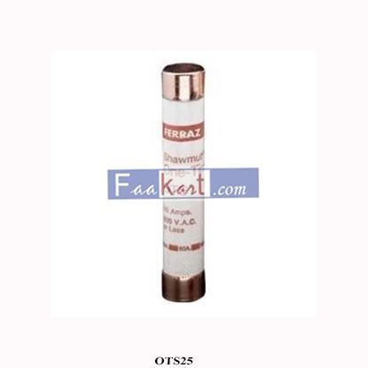 Picture of OTS-25 |  OTS25 |  Ferraz  One-Time general purpose fuses